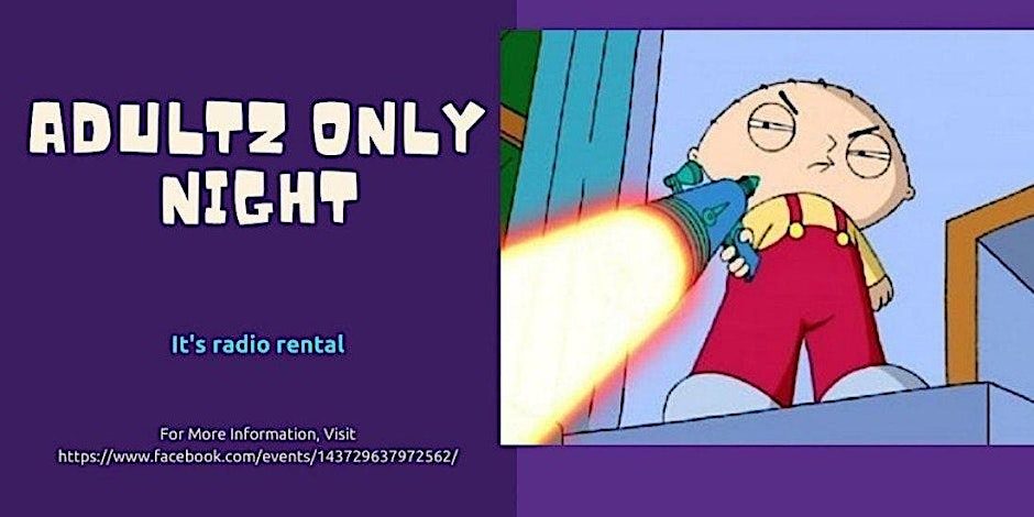 Adultz Only Night