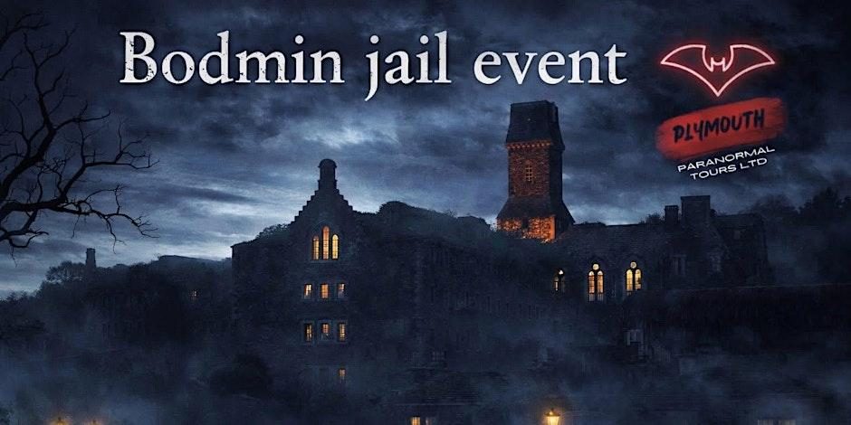Paranormal Investigation at Bodmin Jail