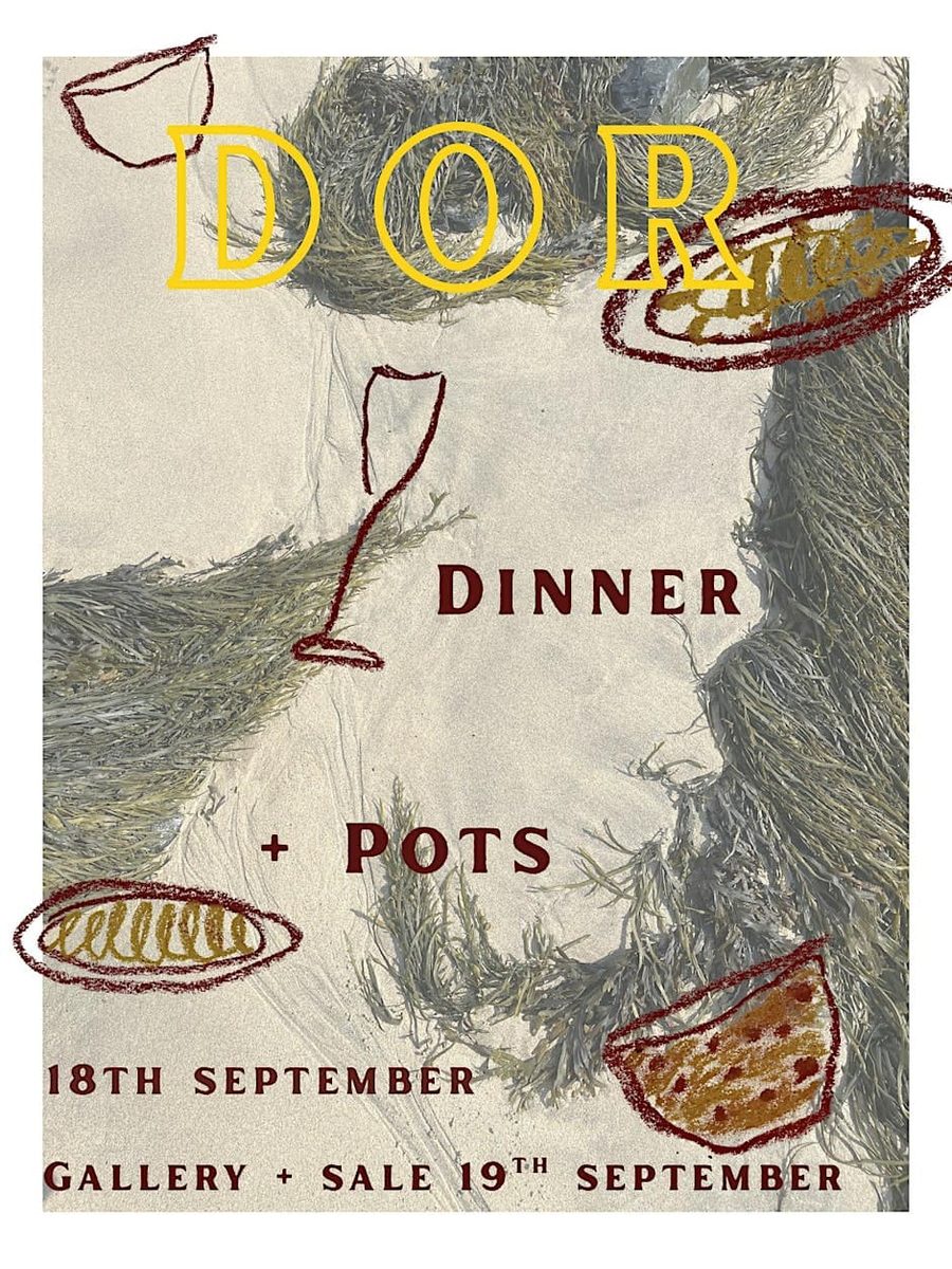 DOR: a dinner + pots