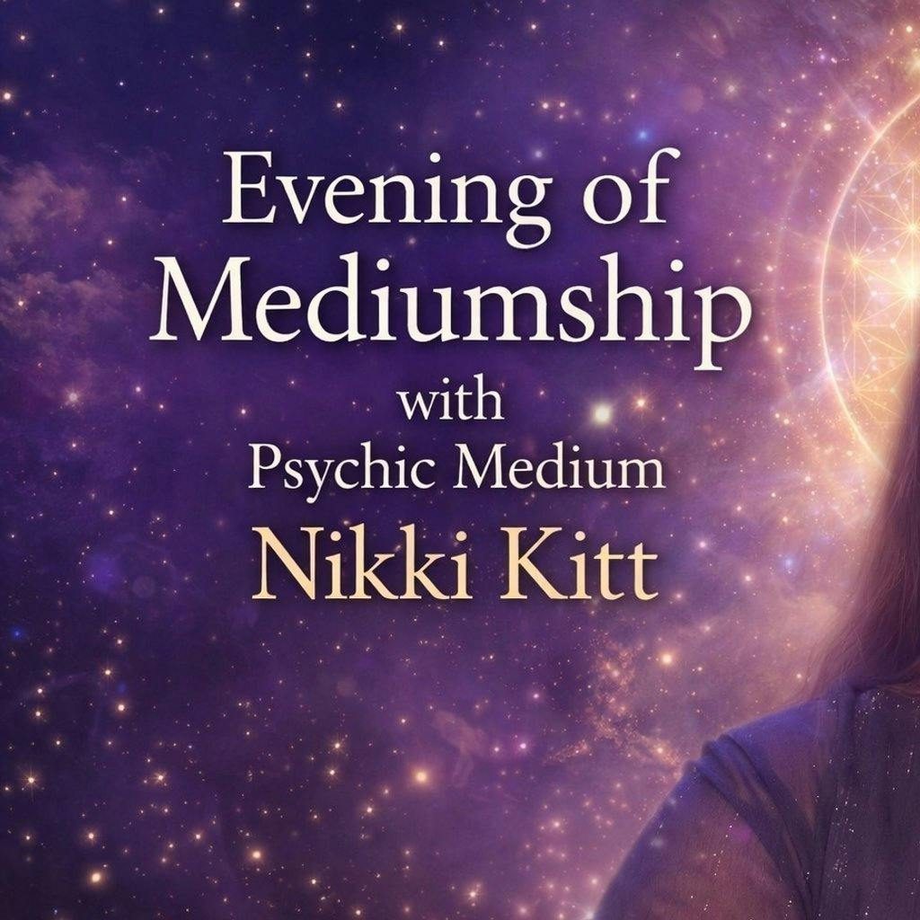 Evening of Mediumship with Nikki Kitt - Liskeard