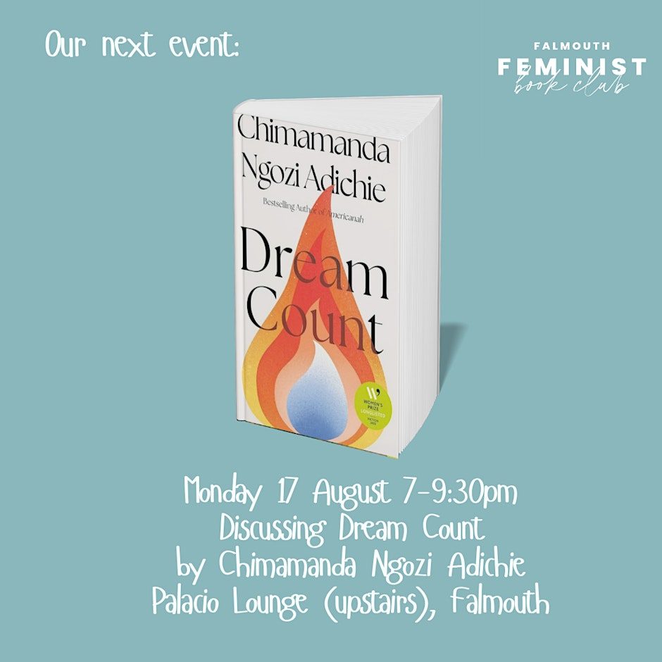Falmouth Feminist Book Club - 'Dream Count' by Chimamanda Ngozi Adichie
