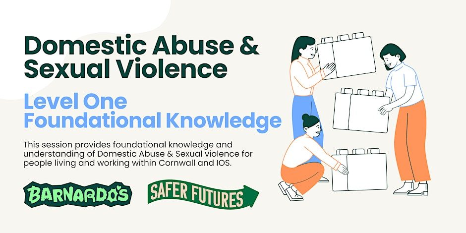 Level 1 - Domestic Abuse & Sexual Violence Training (F2F Truro)
