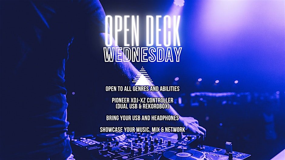 OPEN DECK WEDNESDAYS