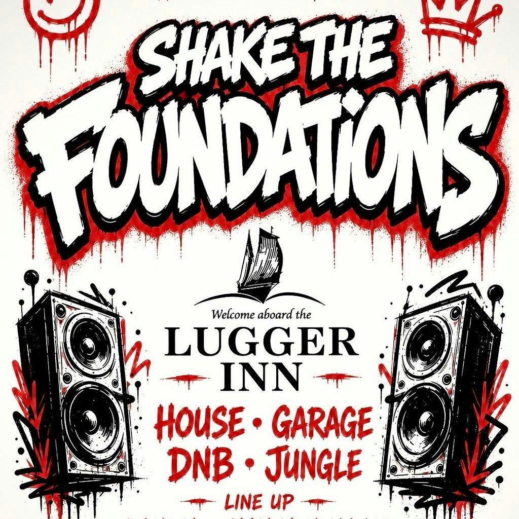 Shake the Foundations at The Lugger Inn