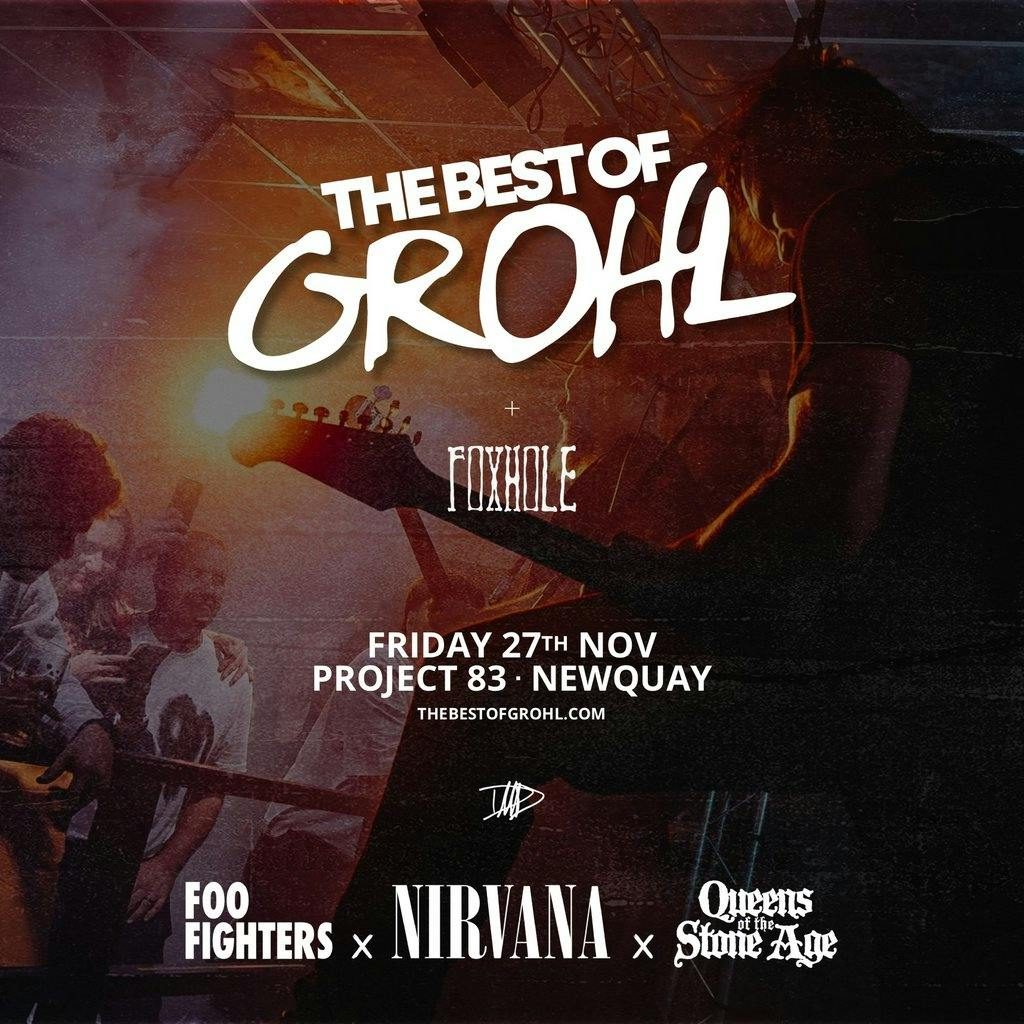 The Best Of Grohl (Foo Fighters x Nirvana x QOTSA) - Newquay