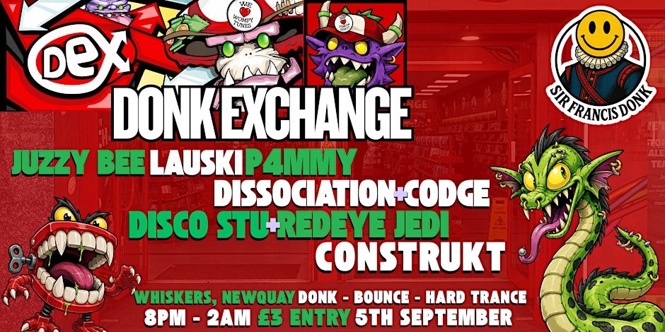 The Donk Exchange at Whiskers Newquay