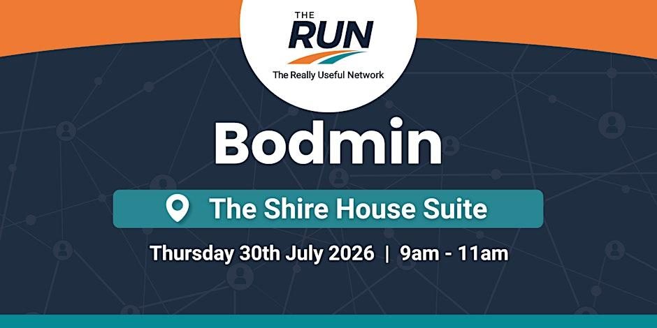 The RUN Business Network — Bodmin