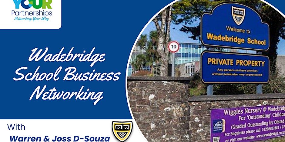 Wadebridge School Business Networking