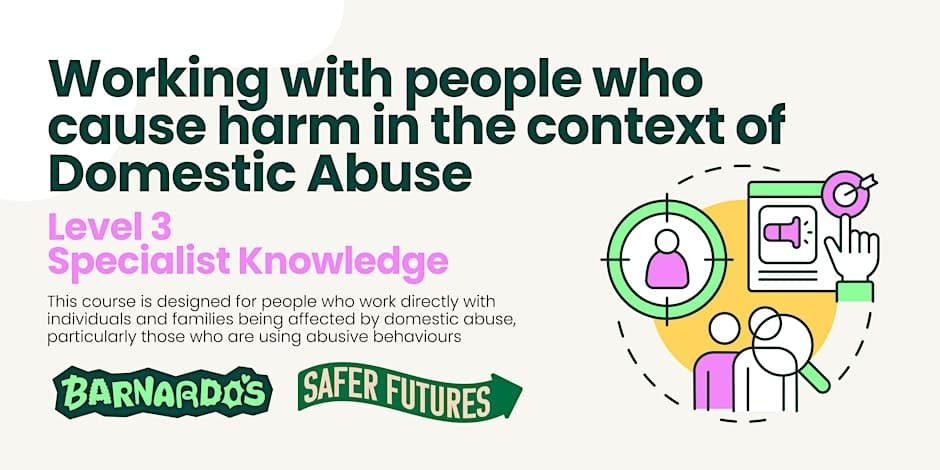 Working with people who cause harm in the context of Domestic Abuse